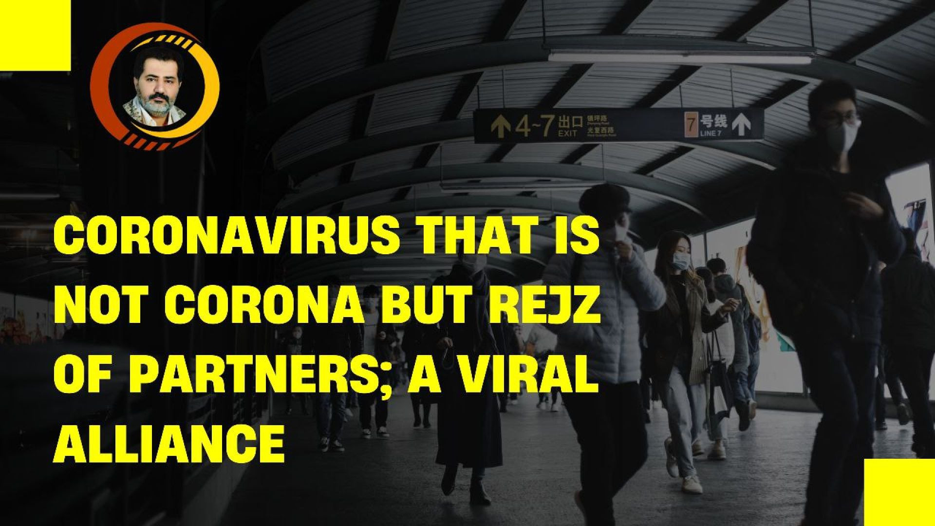 ⁣7_ Coronavirus that is not Corona but Rejz of Partners; a Viral Alliance