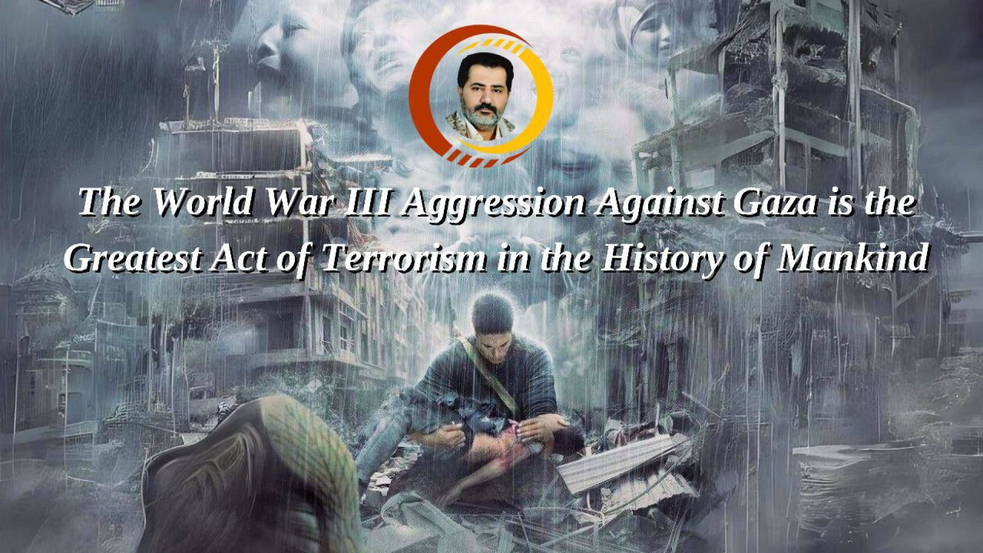 ⁣The World War III Aggression Against Gaza is the Greatest Act of Terrorism in the History of Mankind