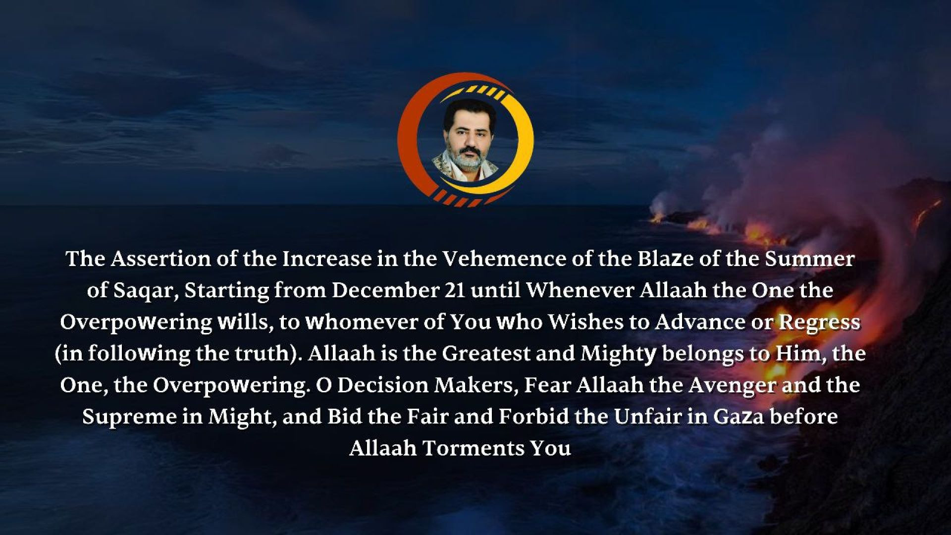 ⁣The Assertion of the Increase in the Vehemence of the Blaze of the Summer of Saqar, Starting from December 21