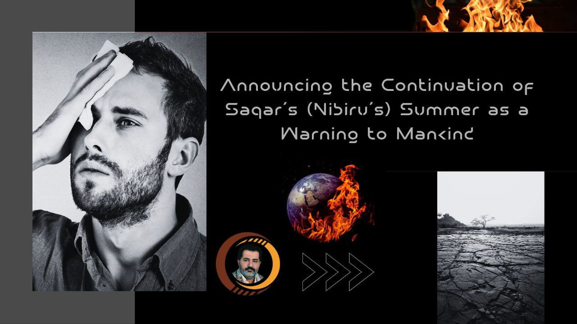 Announcing the Continuation of Saqar’s (Nibiru's) Summer as a Warning to Mankind