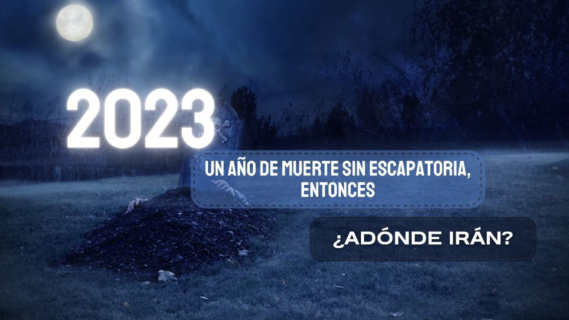 ⁣55_ Un año de muerte sin escapatoria, entonces ¿adónde irán?