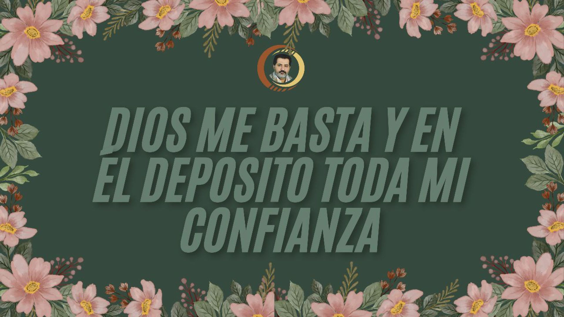 ⁣Dios me basta y en Él deposito toda mi confianza.