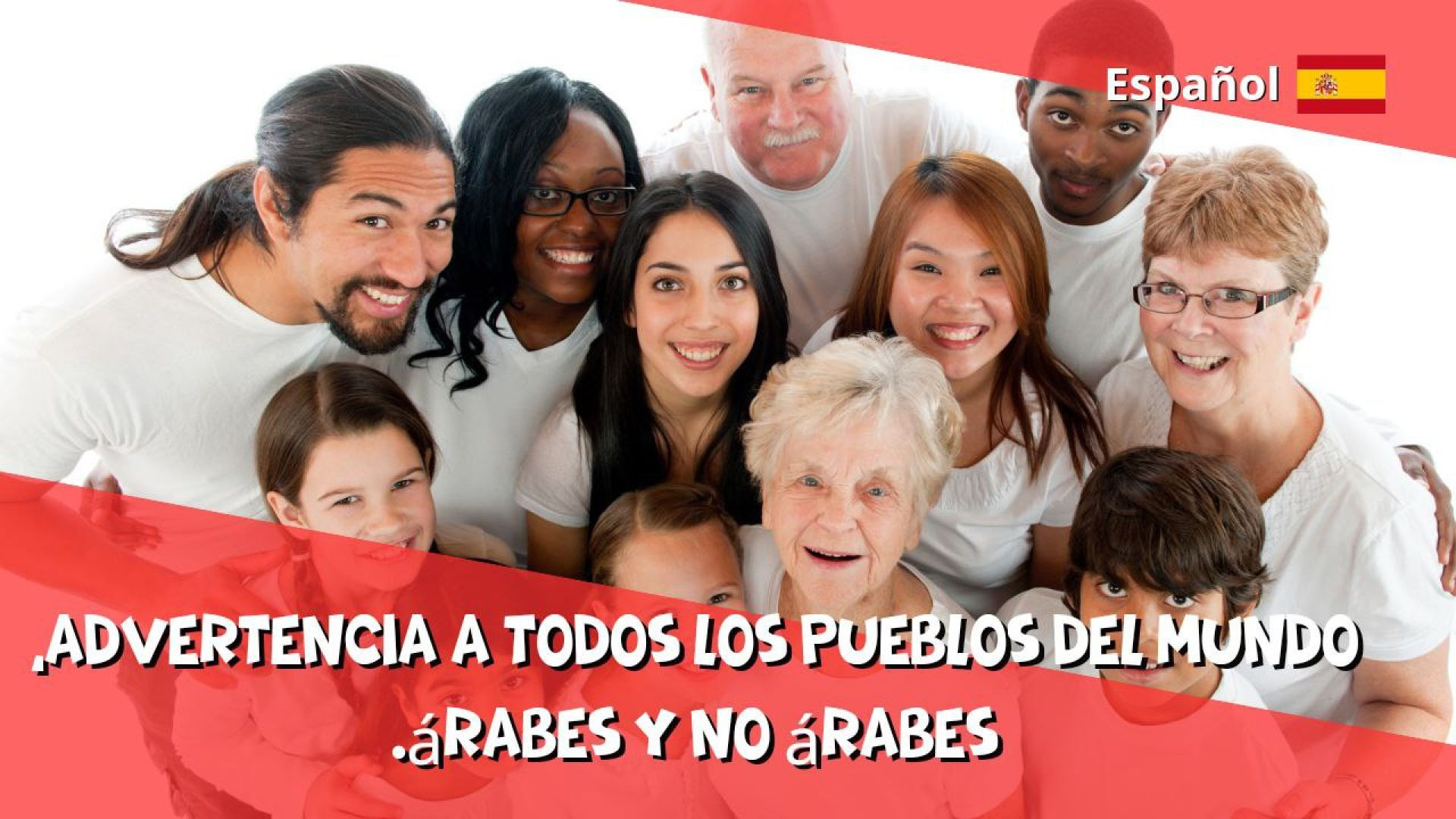 ⁣59- Advertencia a todos los pueblos del mundo, árabes y no árabes.