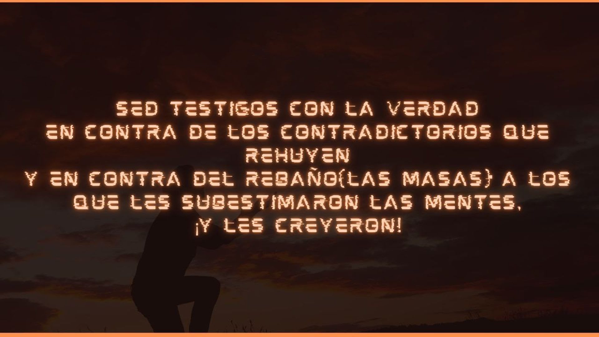 17_sed testigos con la verdaden contra de los contradictorios que rehuyeny en contra del rebaño