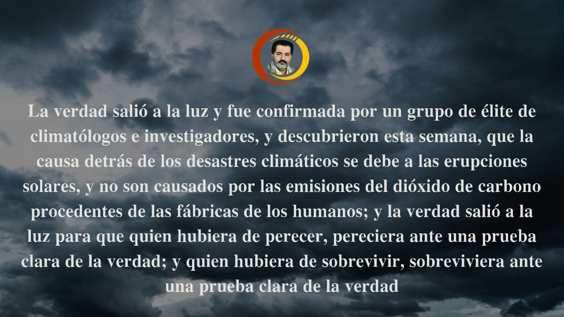 La verdad salió a la luz y fue confirmada por un grupo de élite de climatólogos e investigadores.