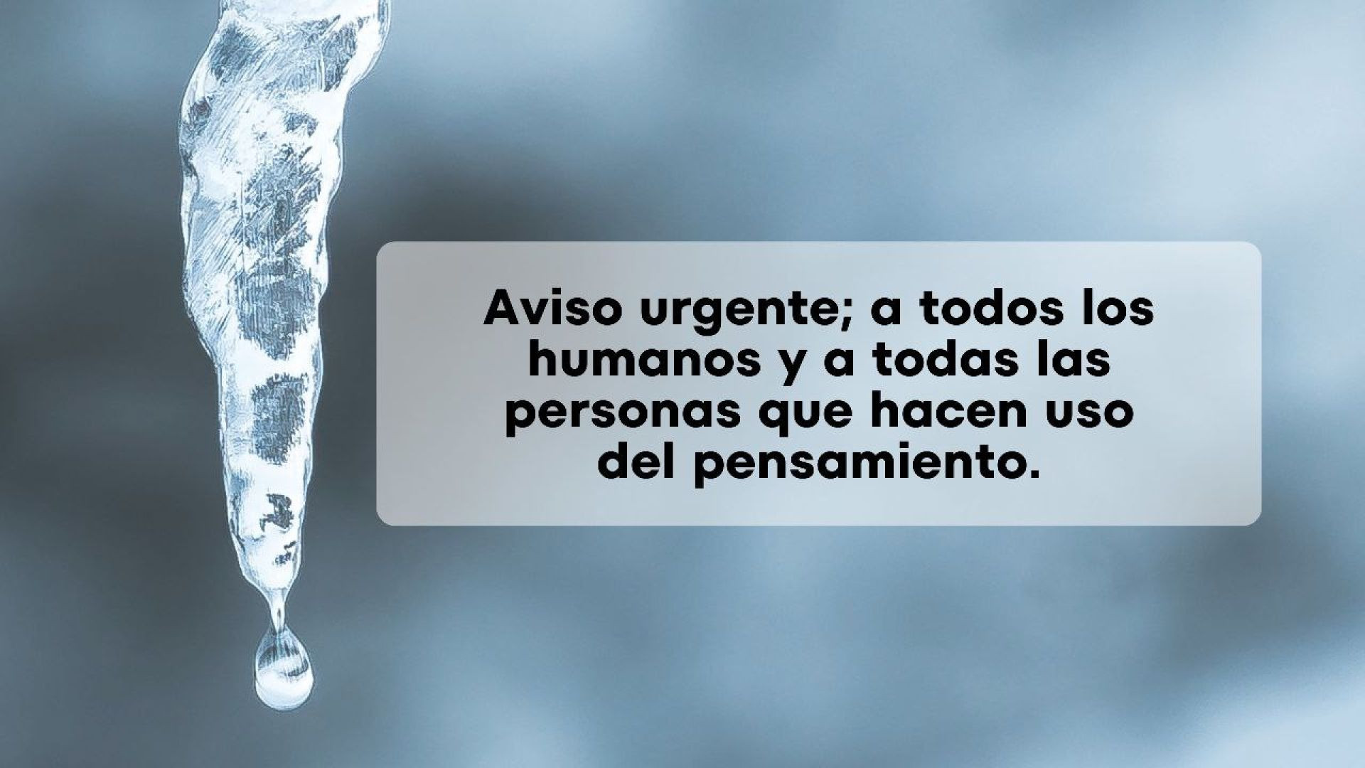 ⁣Aviso urgente; a todos los humanos y a todas las personas que hacen uso del pensamiento.