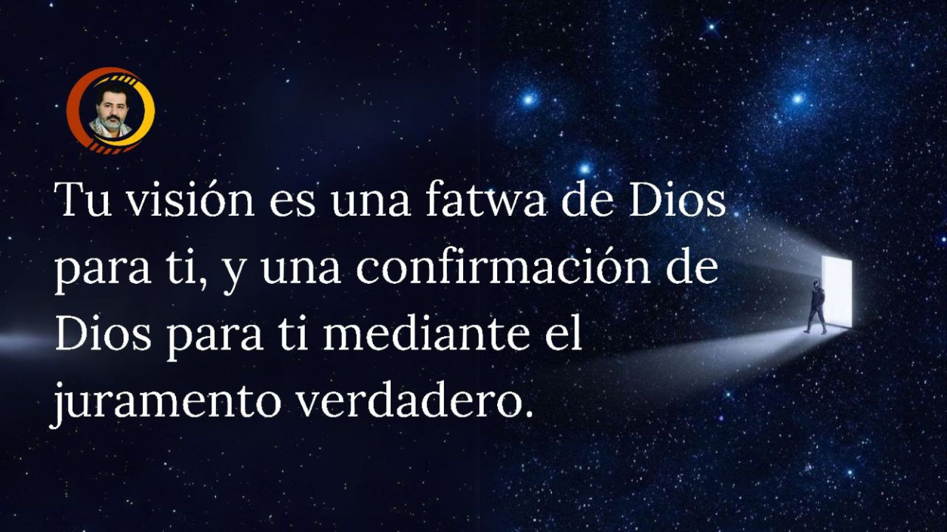 ⁣Tu visión es una fatwa de Dios para ti, y una confirmación de Dios para ....